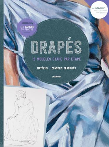 Emprunter Drapés. 12 modèles étape par étape - Matériel, conseil pratiques livre