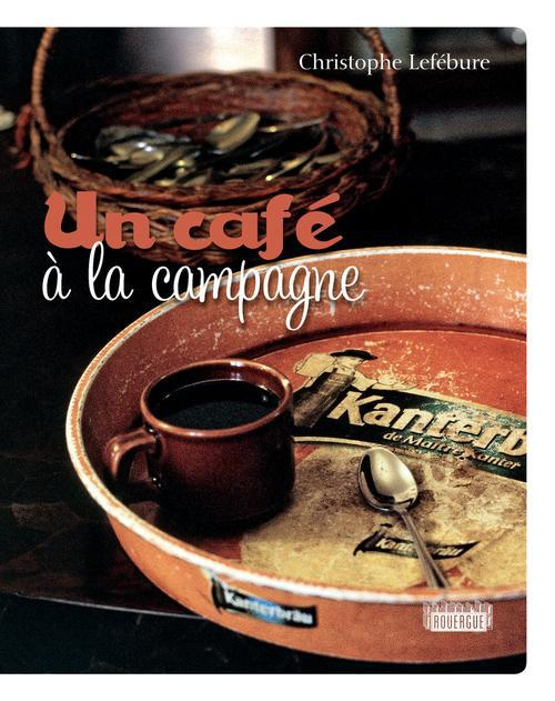 Emprunter Un café à la campagne livre