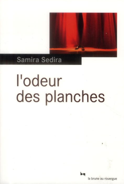 Emprunter L'odeur des planches livre