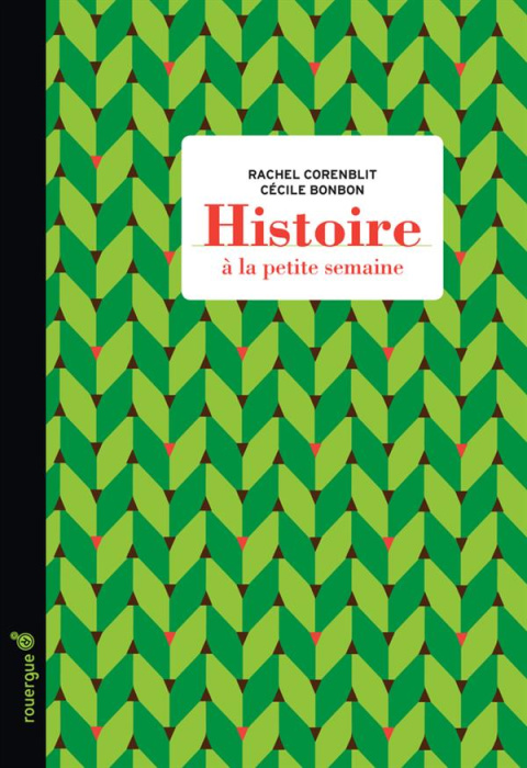 Emprunter Histoire à la petite semaine livre