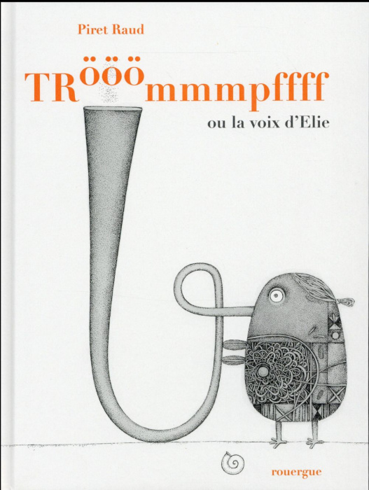 Emprunter Trööömmmpffff ou la voix d'Elie livre
