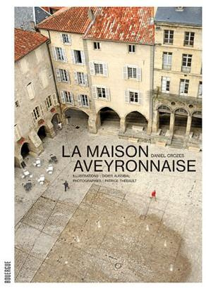 Emprunter La maison aveyronnaise livre