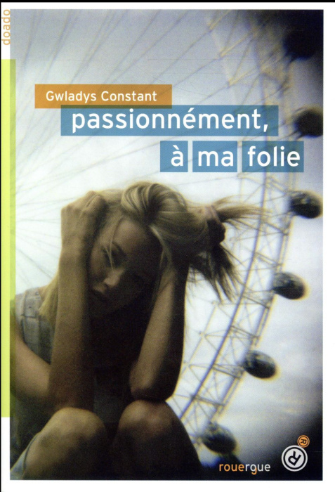 Emprunter Passionnément, à ma folie livre