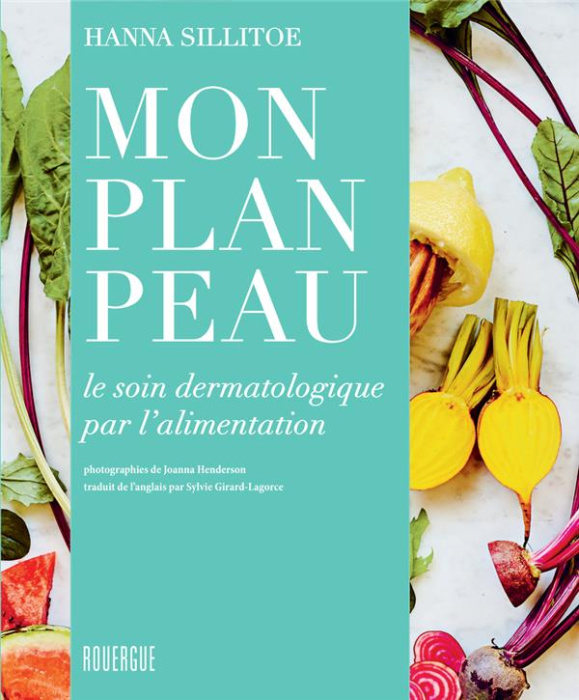 Emprunter Mon plan peau. Le soin dermatologique par l'alimentation livre