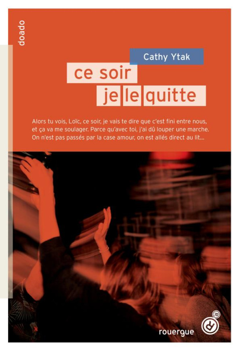 Emprunter Ce soir, je le fais / Ce soir, je le quitte livre