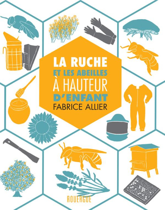 Emprunter La ruche et les abeilles à hauteur d'enfant livre