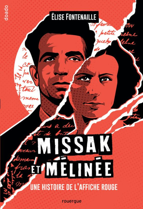 Emprunter Missak et Mélinée. Une histoire de l'affiche rouge livre