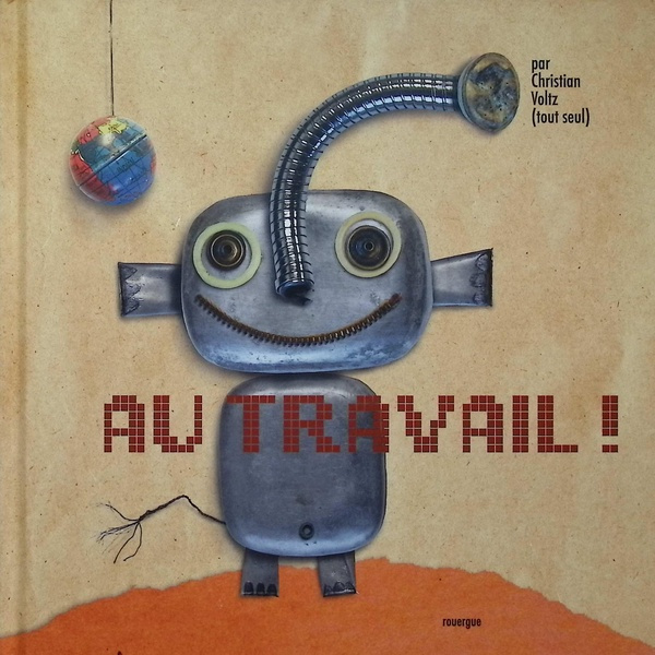 Emprunter Au travail ! livre