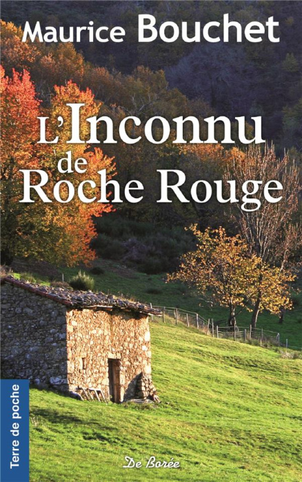 Emprunter L'inconnu de Roche Rouge livre