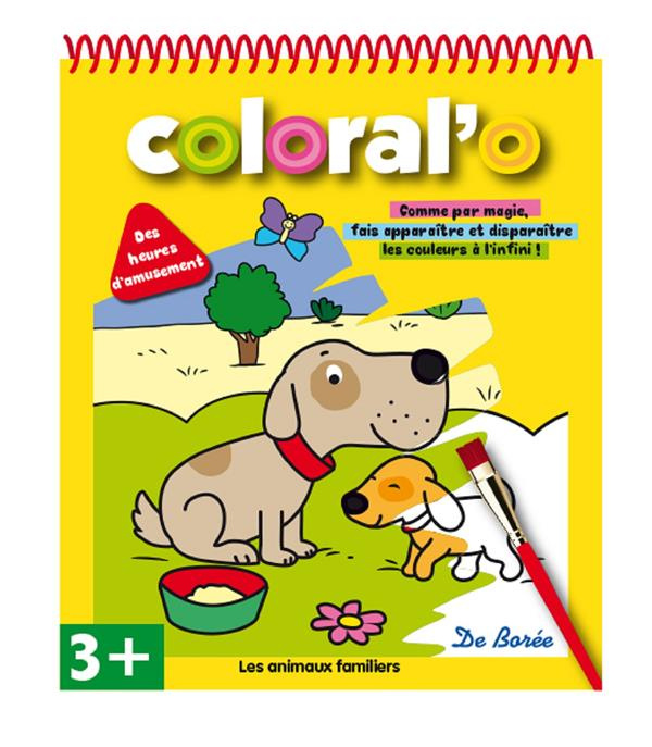 Emprunter Coloral'o - Les animaux familiers / Comme par magie, fais apparaître et disparaître les couleurs à l livre