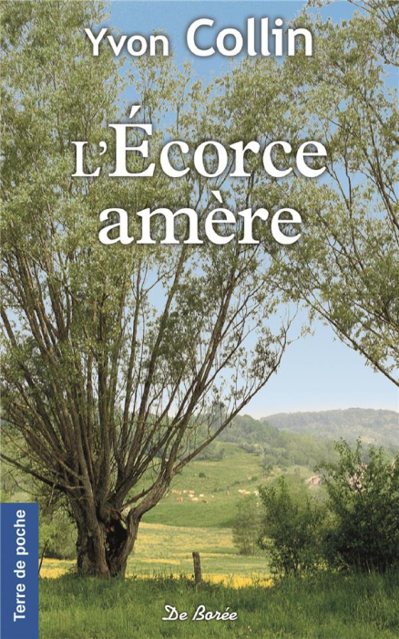 Emprunter L'écorce amère livre