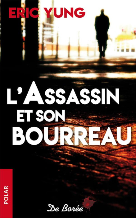 Emprunter L'assassin et son bourreau livre