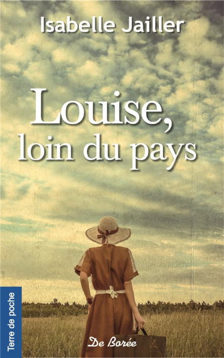 Emprunter Louise, loin du pays livre