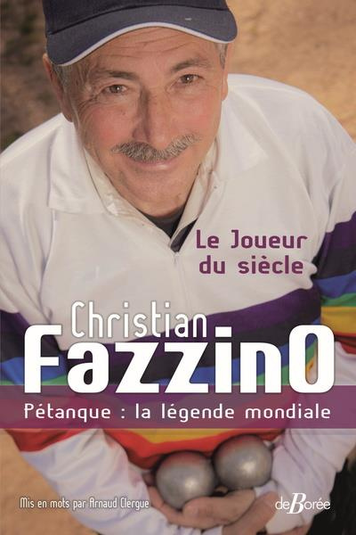 Emprunter CHRISTIAN FAZZINO, PETANQUE : livre