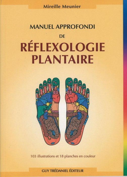 Emprunter Manuel approfondi de réflexologie plantaire. 2e édition livre