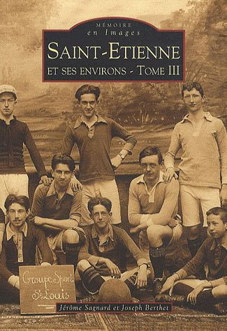 Emprunter SAINT-ETIENNE - TOME III livre