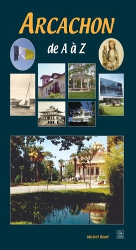 Emprunter ARCACHON DE A A Z livre