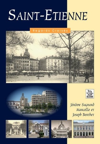 Emprunter SAINT-ETIENNE - REGARDS CROISES livre