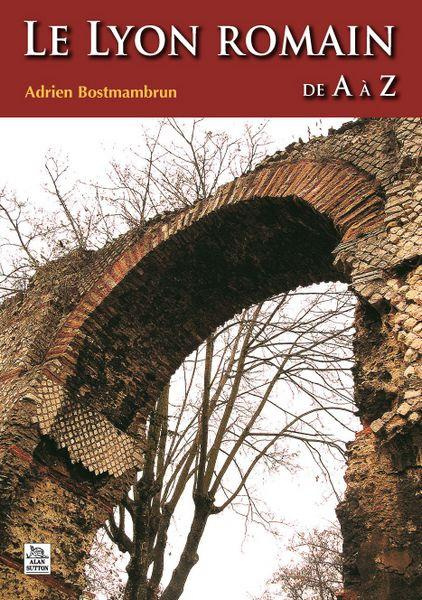 Emprunter LYON ROMAIN DE A A Z (LE) livre
