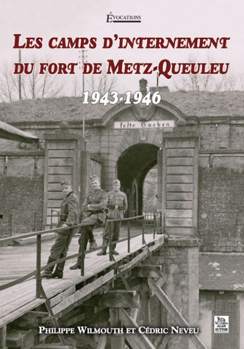 Emprunter CAMPS D'INTERNEMENT DU FORT DE METZ-QUEULEU (LES) livre