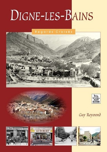 Emprunter DIGNE-LES-BAINS - REGARDS CROISES livre