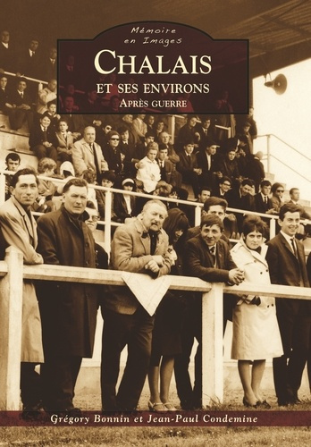Emprunter CHALAIS ET SES ENVIRONS APRES GUERRE livre