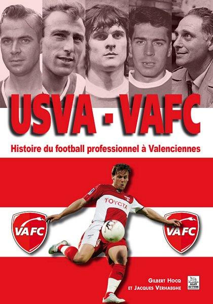 Emprunter USVA - VAFC - HISTOIRE DU FOOT PRO A VALENCIENNES livre