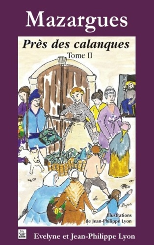 Emprunter MAZARGUES - PRES DES CALANQUES - TOME II livre