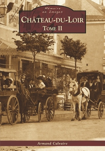 Emprunter CHATEAU-DU-LOIR - TOME II livre