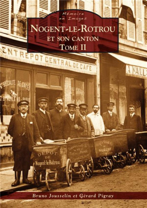 Emprunter NOGENT-LE-ROTROU ET SON CANTON - TOME II livre