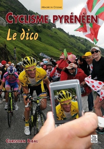 Emprunter CYCLISME PYRENEEN - LE DICO livre