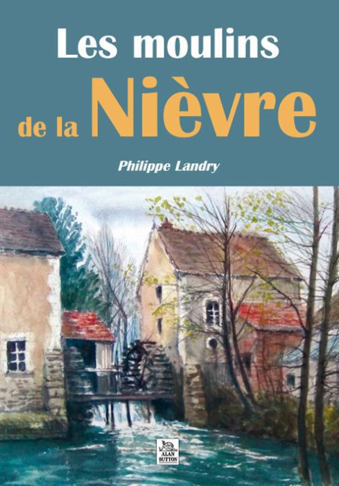 Emprunter MOULINS DE LA NIEVRE (LES) livre