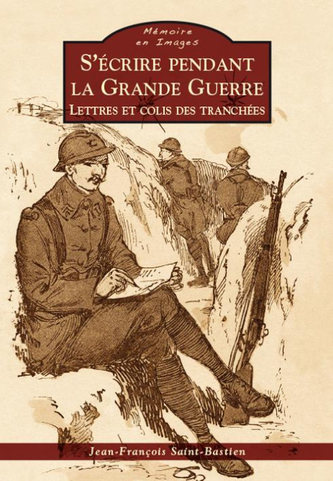 Emprunter ECRIRE PENDANT LA GRANDE GUERRE (S') livre