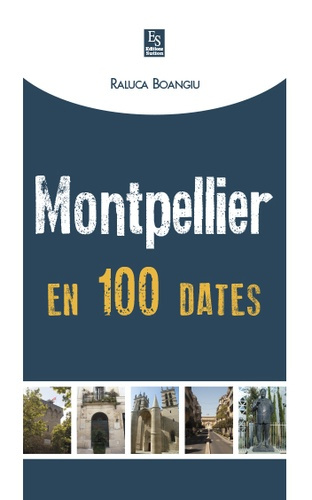 Emprunter MONTPELLIER EN 100 DATES livre