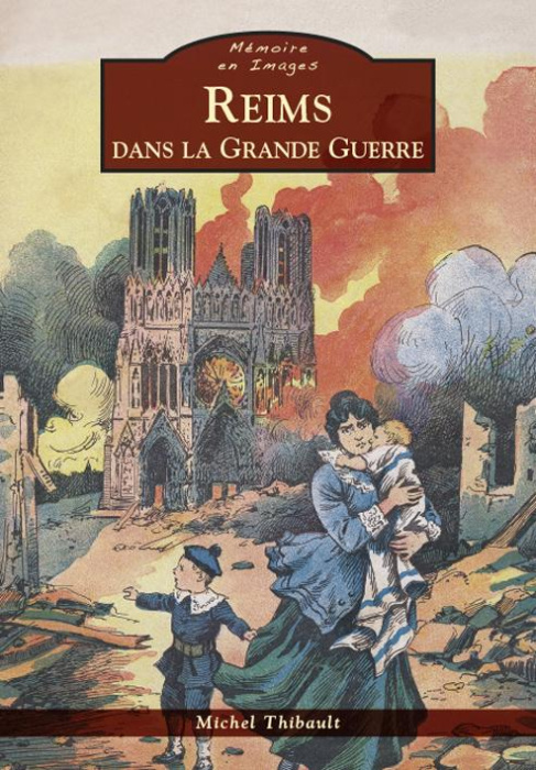 Emprunter REIMS DANS LA GRANDE GUERRE livre