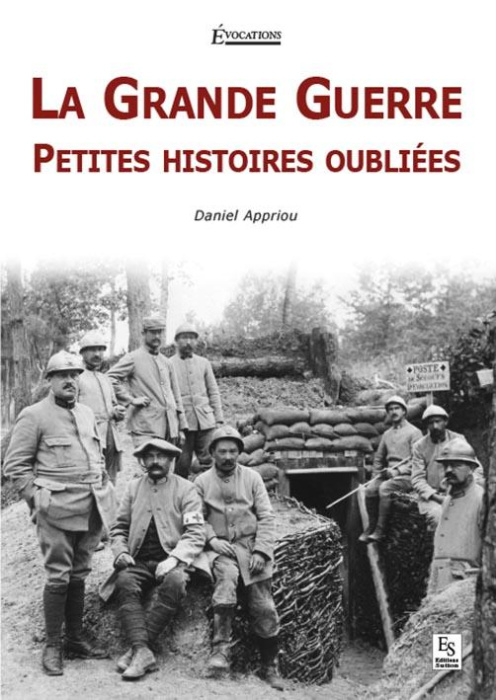 Emprunter GRANDE GUERRE (LA) - PETITES HISTOIRES OUBLIEES livre
