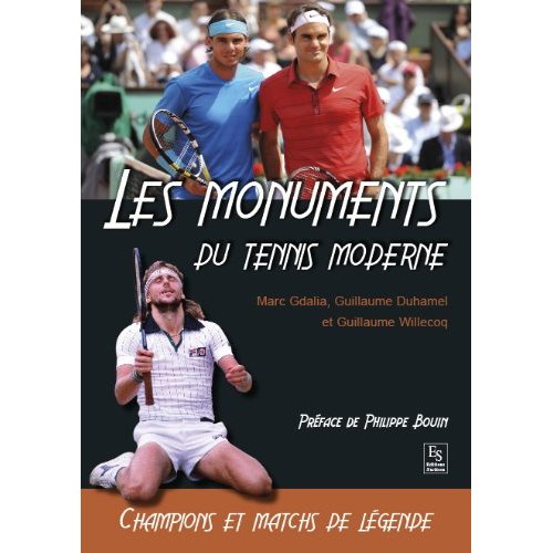 Emprunter Les monuments du tennis moderne livre