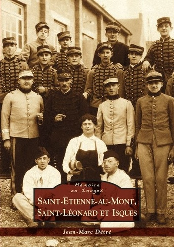 Emprunter SAINT-ETIENNE-AU-MONT, SAINT-LEONARD ET ISQUES livre