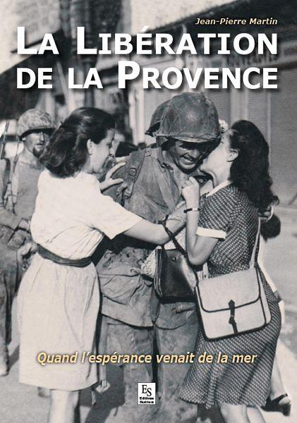Emprunter LIBERATION DE LA PROVENCE (LA) livre