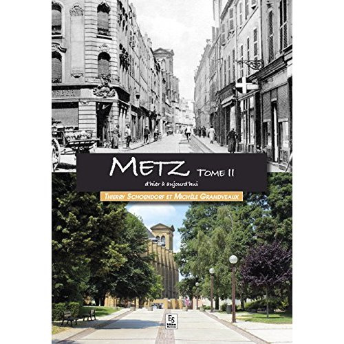 Emprunter METZ - TOME II D'HIER A AUJOURD'HUI livre