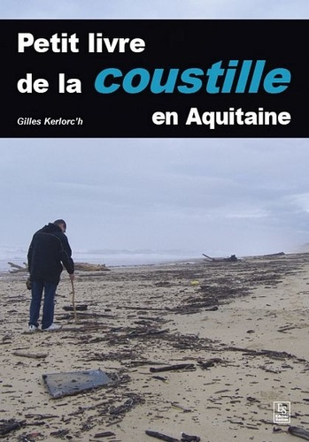 Emprunter COUSTILLE EN AQUITAINE (LA) livre