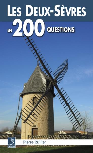 Emprunter DEUX-SEVRES EN 200 QUESTIONS (LES) livre