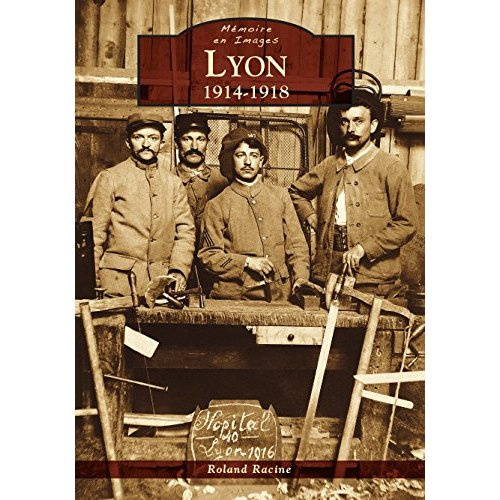 Emprunter LYON - 1914-1918 livre