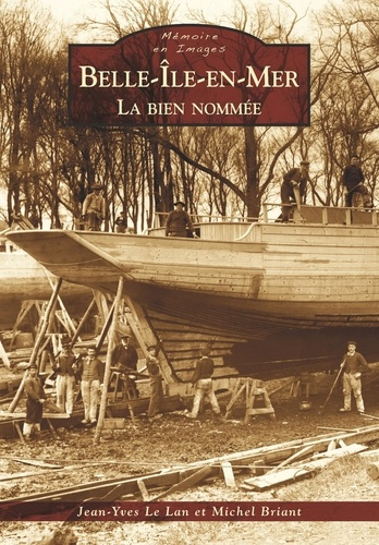 Emprunter BELLE-ILE-EN-MER - LA BIEN NOMMEE livre