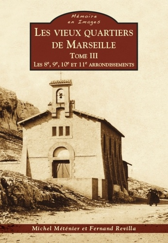 Emprunter MARSEILLE (LES VIEUX QUARTIERS DE) - TOME III livre