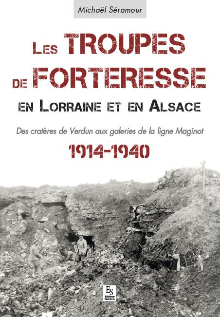 Emprunter TROUPES DE FORTERESSE EN LORRAINE ET EN ALSACE (LES) livre