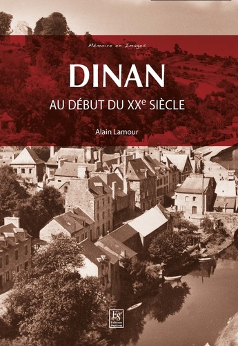 Emprunter DINAN - AU DEBUT DU XXE SIECLE livre