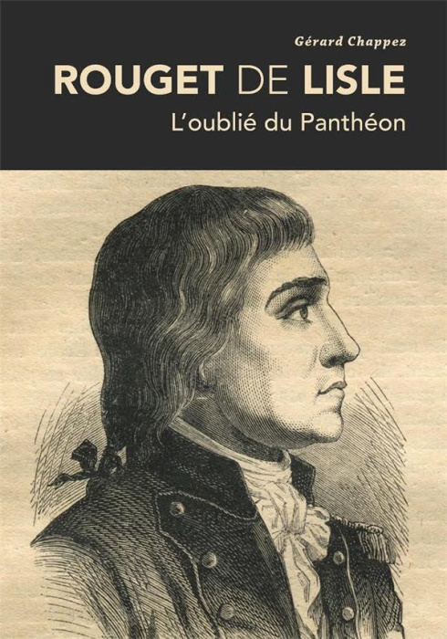 Emprunter ROUGET DE LISLE - L'OUBLIE DU PANTHEON livre