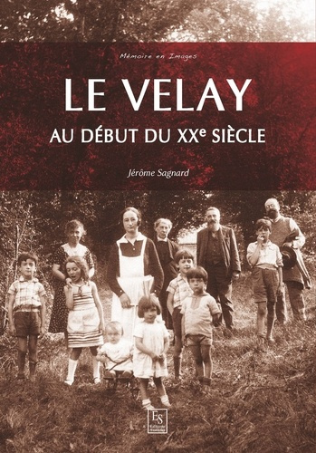 Emprunter LE VELAY AU DEBUT DU XXE SIECLE livre