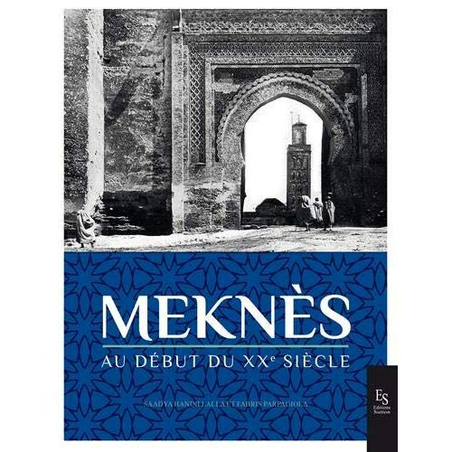 Emprunter Meknès au début du XXe siècle livre